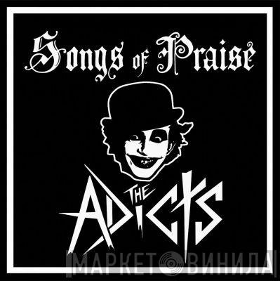 The Adicts - Songs Of Praise
