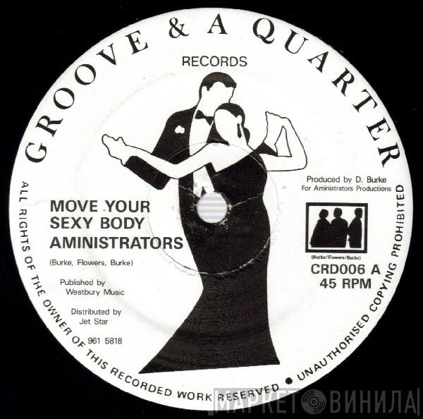 The Administrators - Move Your Sexy Body