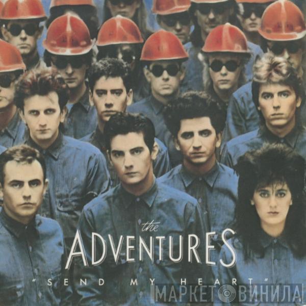 The Adventures - Send My Heart