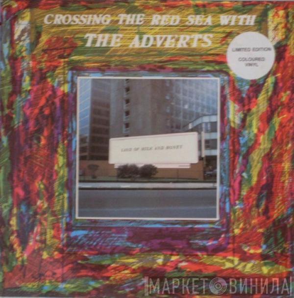  The Adverts  - Crossing The Red Sea With The Adverts