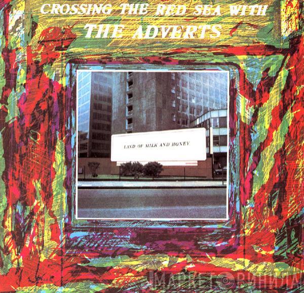  The Adverts  - Crossing The Red Sea With The Adverts