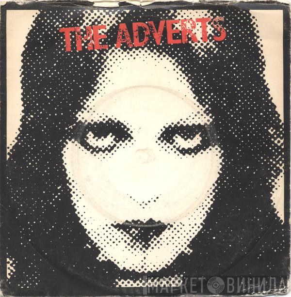 The Adverts - One Chord Wonders / Quick Step