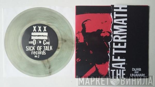  The Aftermath  - Dumb And Unaware E.P.