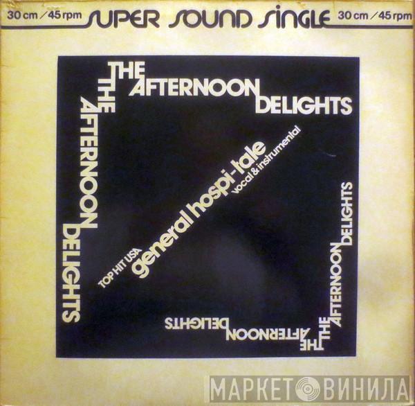  The Afternoon Delights  - General Hospi-tale (Vocal & Instrumental)