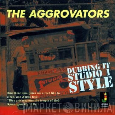 The Aggrovators - Dubbing It  Studio 1 Style
