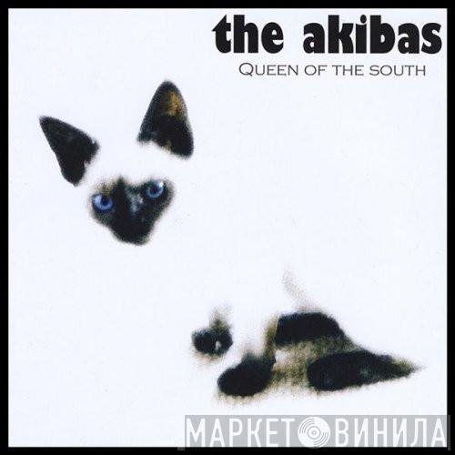 The Akibas - Queen Of The South