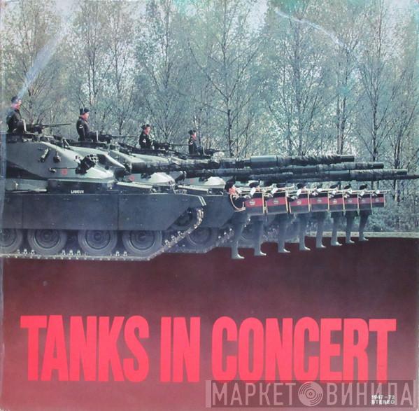 The Alamein Band Of The Royal Tank Regiment, Anna Gabrieli, Peter Elvins, D.R. Kimberley - Tanks In Concert