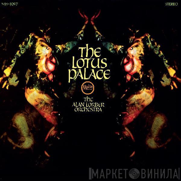 The Alan Lorber Orchestra - The Lotus Palace
