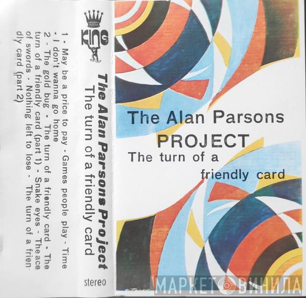  The Alan Parsons Project  - The Turn Of A Friendly Card