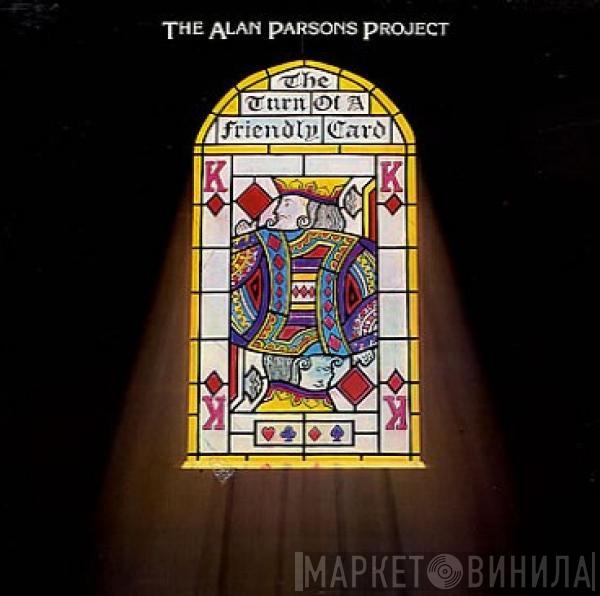  The Alan Parsons Project  - The Turn Of A Friendly Card