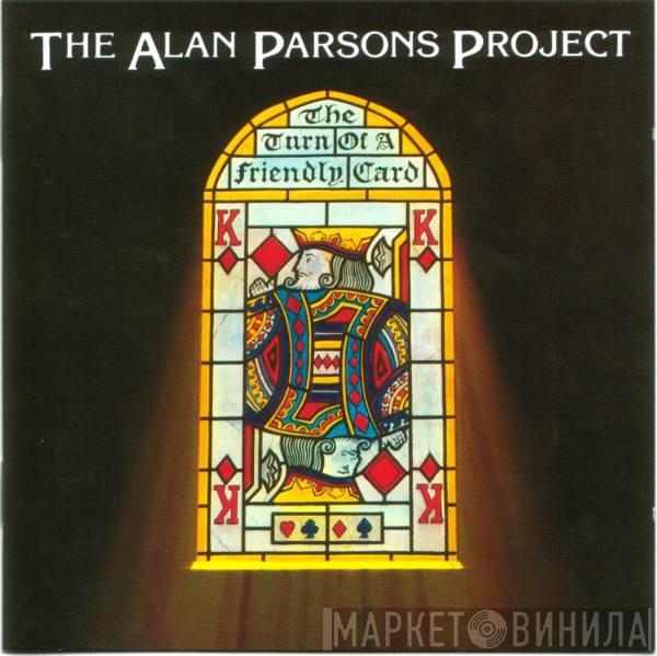  The Alan Parsons Project  - The Turn Of A Friendly Card