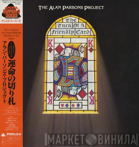  The Alan Parsons Project  - The Turn Of A Friendly Card