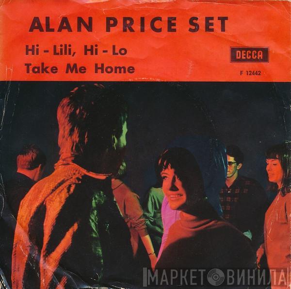  The Alan Price Set  - Hi-Lili, Hi-Lo / Take Me Home