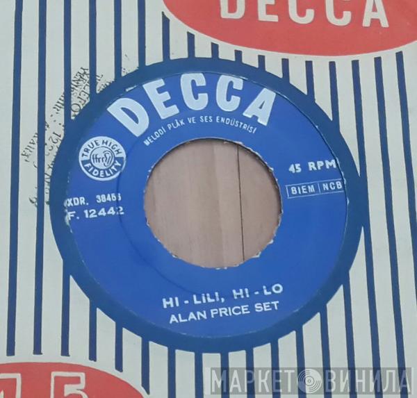  The Alan Price Set  - Hi-Lili, Hi-Lo