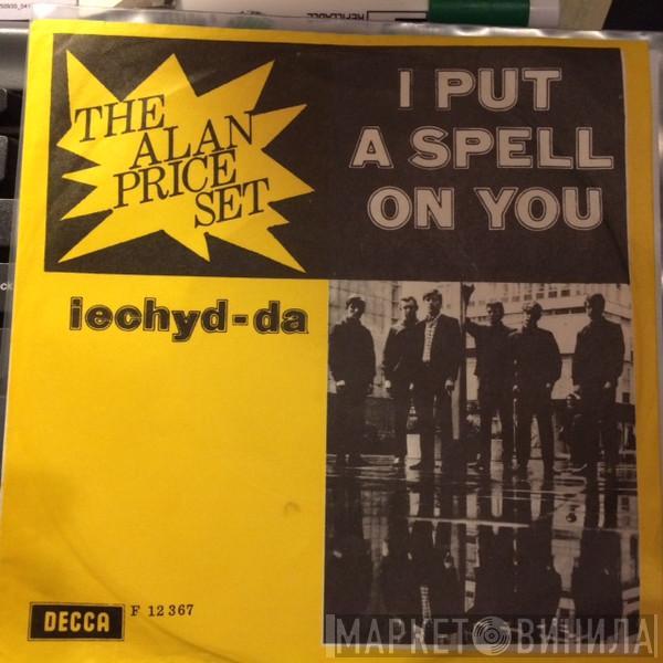  The Alan Price Set  - I Put A Spell On You