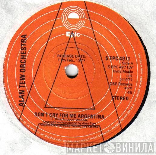 The Alan Tew Orchestra - Don't Cry For Me Argentina