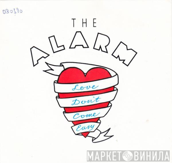  The Alarm  - Love Don't Come Easy