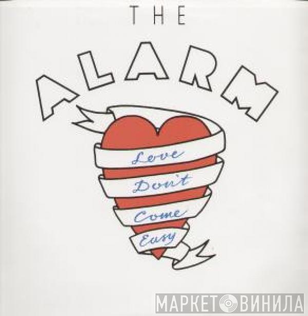  The Alarm  - Love Don't Come Easy