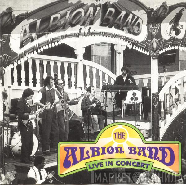 The Albion Band - Live In Concert