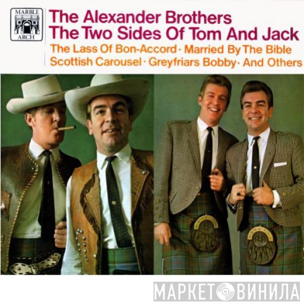 The Alexander Brothers - The Two Sides Of Tom And Jack