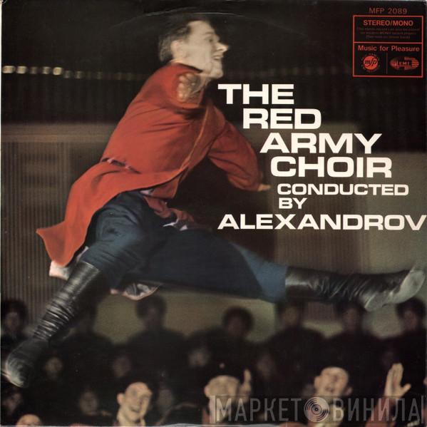 The Alexandrov Red Army Ensemble, Boris Alexandrov - The Red Army Choir Conducted By Alexandrov