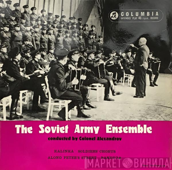 The Alexandrov Red Army Ensemble - The Soviet Army Ensemble Conducted By Colonel Alexandrov - Kalinka