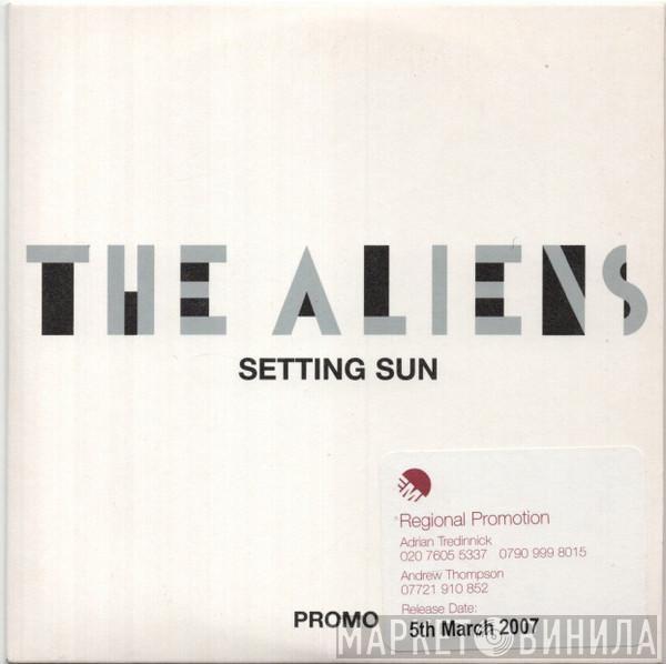 The Aliens  - Setting Sun