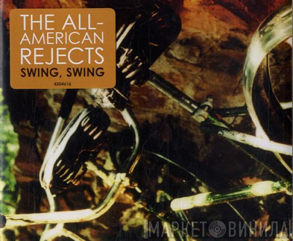The All-American Rejects - Swing, Swing