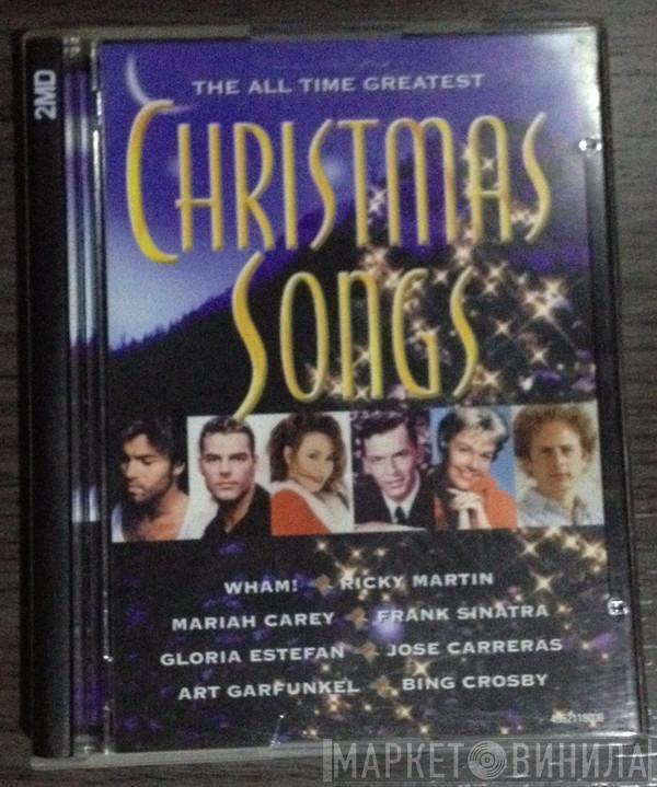  - The All Time Greatest Christmas Songs