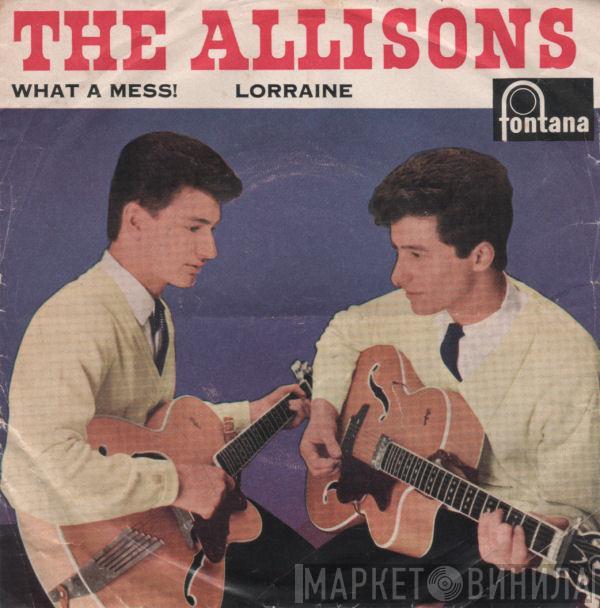 The Allisons - What A Mess / Lorraine