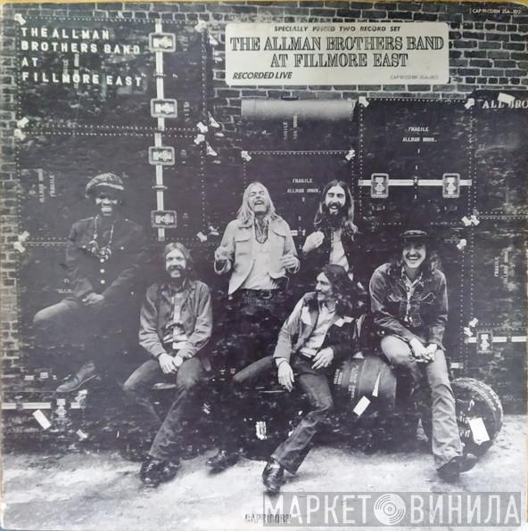 The Allman Brothers Band - The Allman Brothers Band At Fillmore East