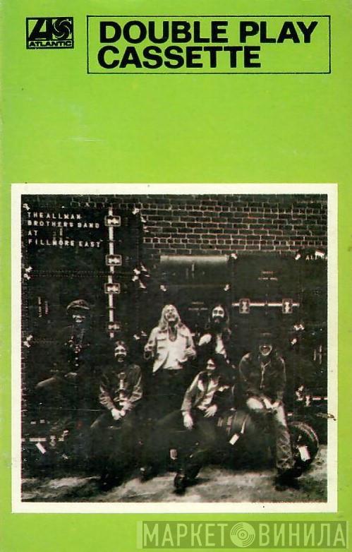  The Allman Brothers Band  - The Allman Brothers Band At Fillmore East