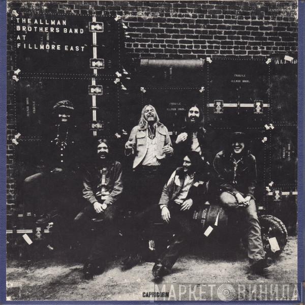  The Allman Brothers Band  - The Allman Brothers Band At Fillmore East