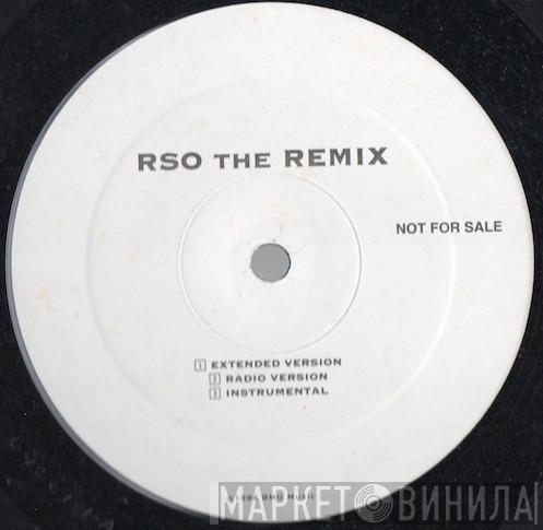 The Almighty RSO - The Remix