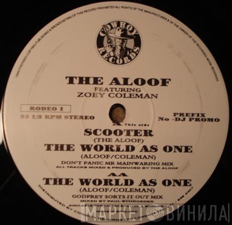The Aloof, Zoey Coleman - Scooter / The World As One