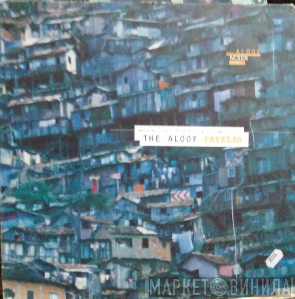 The Aloof - Favelas