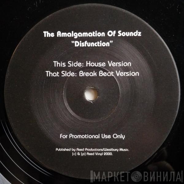 The Amalgamation Of Soundz - Disfunction