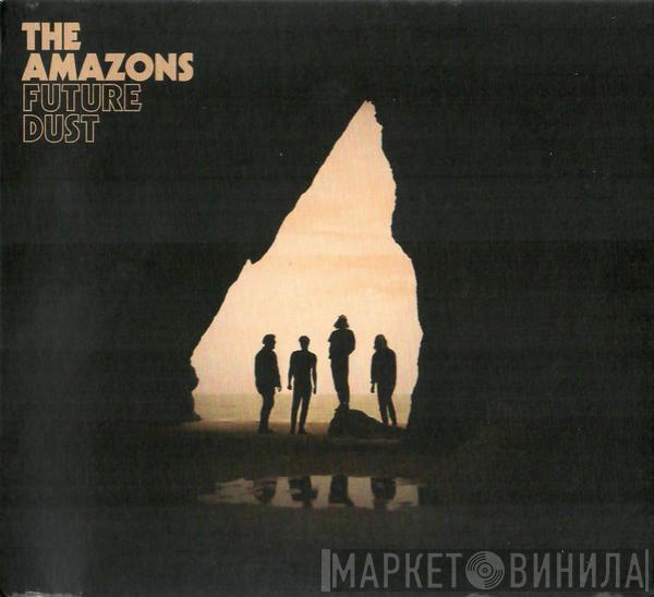 The Amazons  - Future Dust