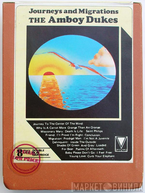  The Amboy Dukes  - Journeys And Migrations