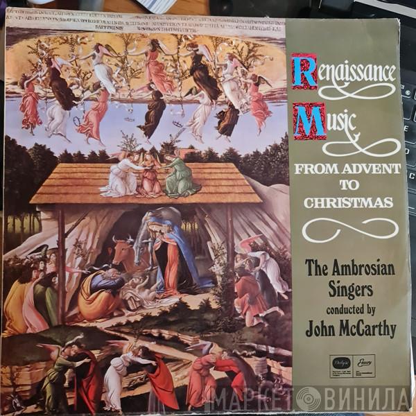  The Ambrosian Singers  - Renaissance Music from Advent to Christmas
