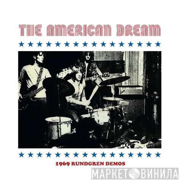 The American Dream - 1969 Rundgren Demos