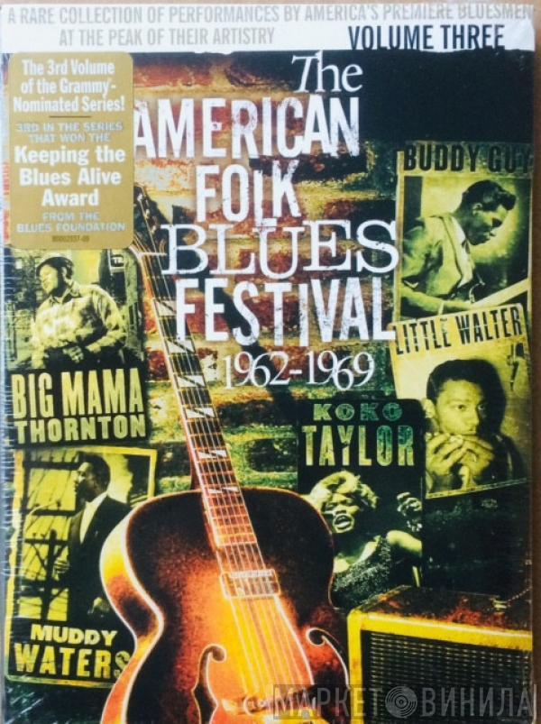  - The American Folk Blues Festival 1962-1969 (Volume Three)