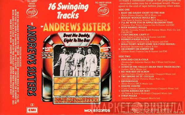  The Andrews Sisters  - Beat Me Daddy, Eight To The Bar