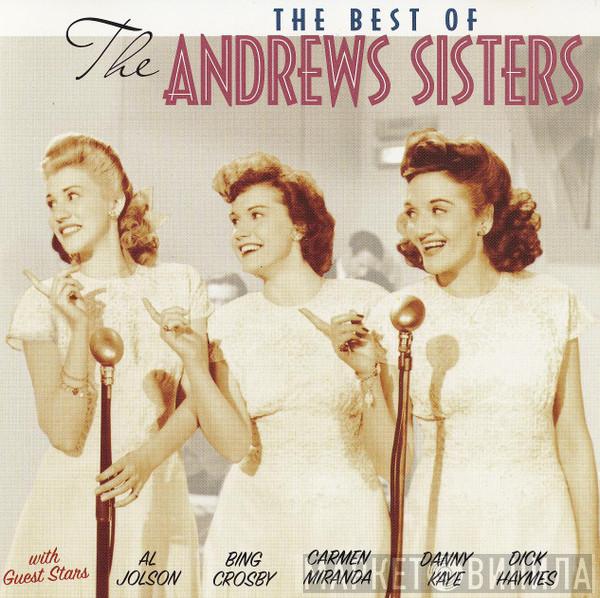 The Andrews Sisters, Bing Crosby, Al Jolson, Carmen Miranda, Danny Kaye , Dick Haymes - The Best Of Andrews Sisters