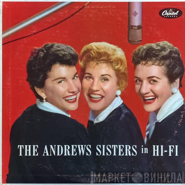 The Andrews Sisters - The Andrews Sisters In Hi-Fi