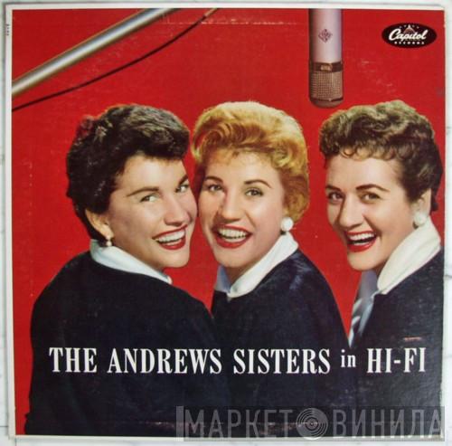  The Andrews Sisters  - The Andrews Sisters In Hi-Fi