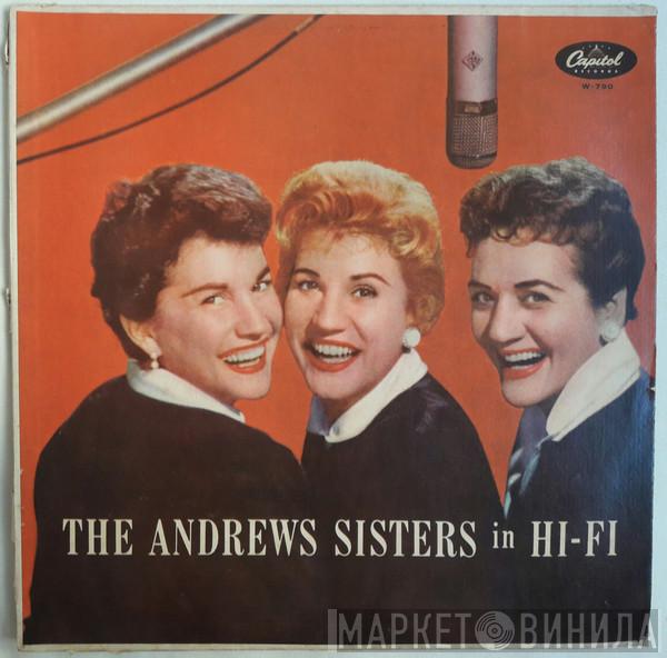  The Andrews Sisters  - The Andrews Sisters In Hi-Fi