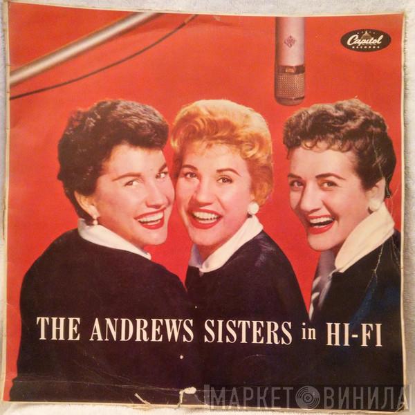  The Andrews Sisters  - The Andrews Sisters In Hi-Fi
