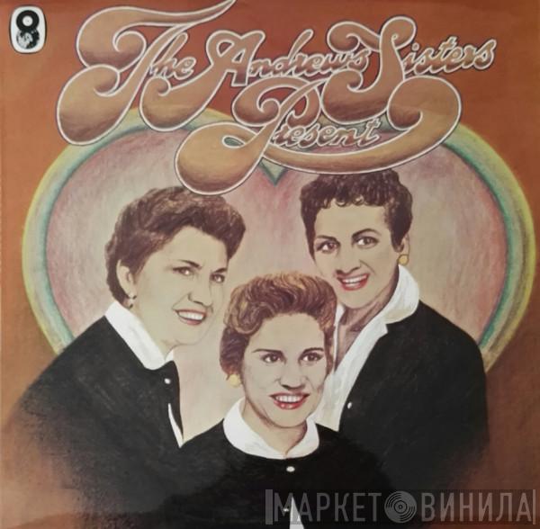 The Andrews Sisters - The Andrews Sisters Present
