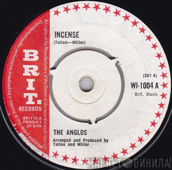 The Anglos - Incense